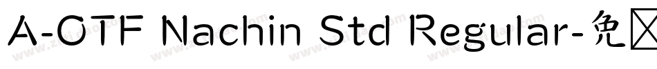 A-OTF Nachin Std Regular字体转换
